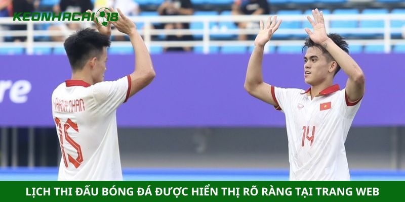Lịch thi đấu bóng đá được hiển thị rõ ràng tại trang web